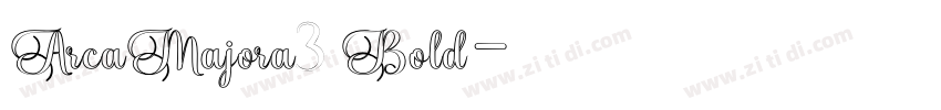 ArcaMajora3 Bold字体转换 ArcaMajora3 Bold字体转换